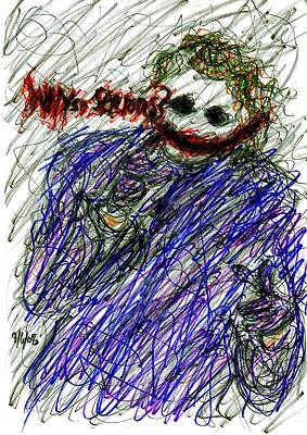 Wall Art - Drawing - Joker - Why So Serious by Rachel Scott
