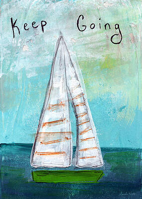 Wall Art - Painting - Keep Going- Sailboat Painting by Linda Woods
