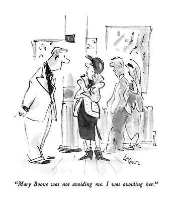 Wall Art - Drawing - Mary Boone Was Not Avoiding Me.  I Was Avoiding by Lee Lorenz