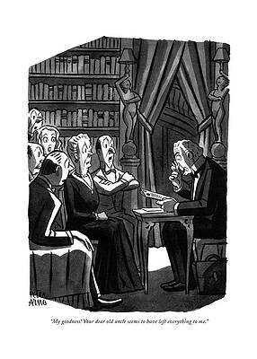 Wall Art - Drawing - My Goodness! Your Dear Old Uncle Seems by Peter Arno
