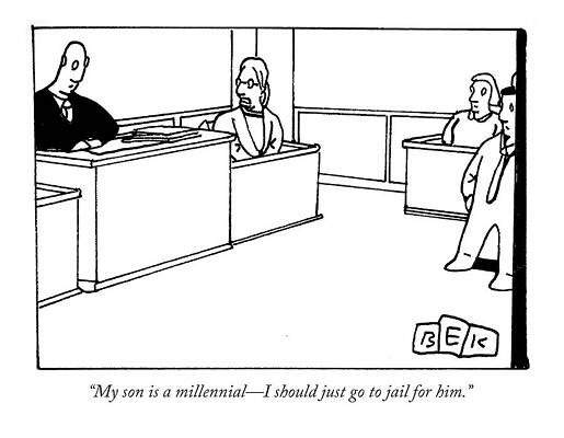 Wall Art - Drawing - My Son Is A Millennial - I Should Just Go To Jail by Bruce Eric Kaplan