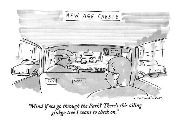 Wall Art - Drawing - New Age Cabbie
Mind If We Go Through The Park? by Michael Crawford