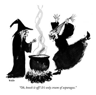 Wall Art - Drawing - Oh, Knock It Off! It's Only Cream Of Asparagus by Warren Miller