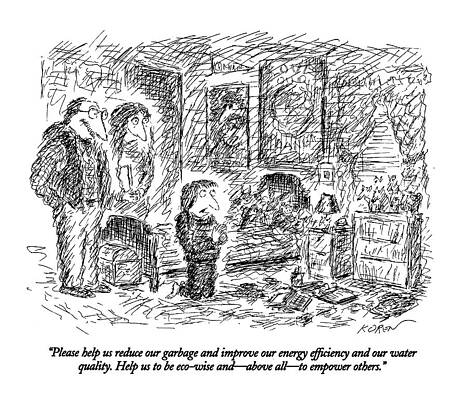 Wall Art - Drawing - Please Help Us Reduce Our Garbage And Improve by Edward Koren