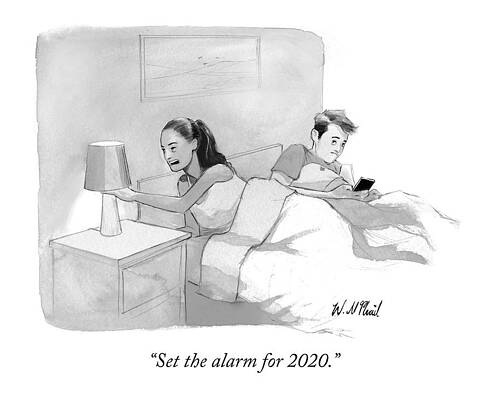 Wall Art - Drawing - Set The Alarm For 2020 by Will McPhail