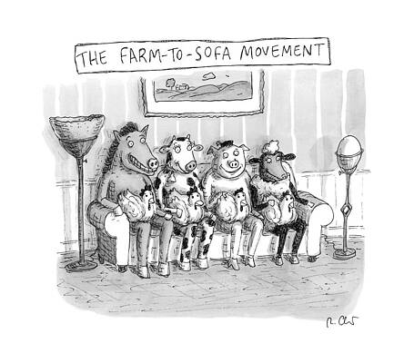 Wall Art - Drawing - The Farm-to-sofa Movement by Roz Chast