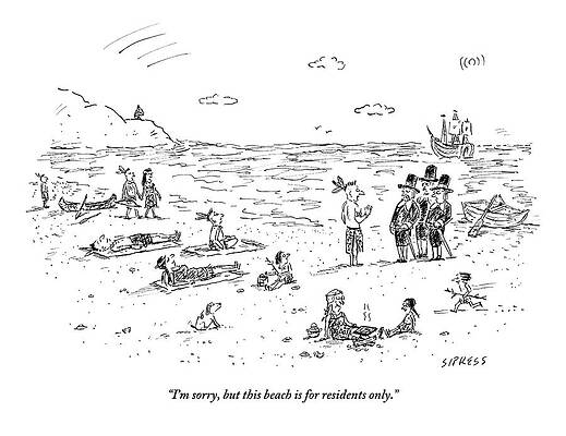 Wall Art - Drawing - The Pilgrims Arrive At A Native American Beach by David Sipress
