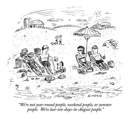 Wall Art - Drawing - We're Not Year-round People by David Sipress