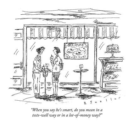 Wall Art - Drawing - When You Say He's Smart by Barbara Smaller