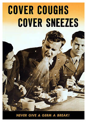 Wall Art - Mixed Media - Cover Coughs Cover Sneezes by War Is Hell Store