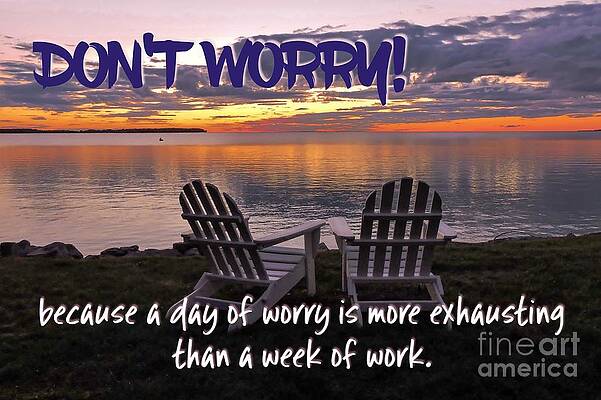 Don't Worry by Annerose Walz Don't Worry by Annerose Walz