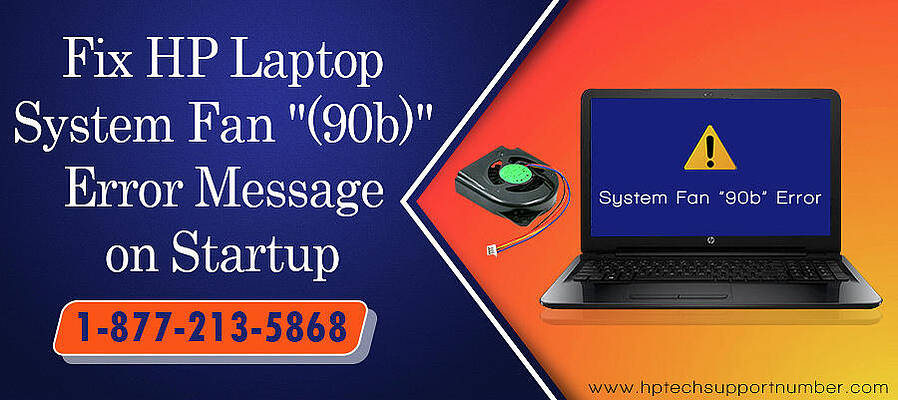 Fix HP Laptop System Fan 90b Error Message on Startup by HP Technical Support