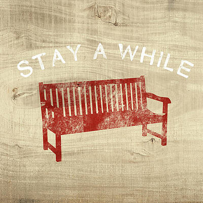 Wall Art - Mixed Media - Stay A While- Art by Linda Woods by Linda Woods