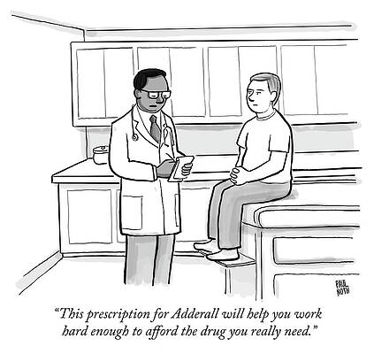 This prescription for Adderall  Print by Paul Noth