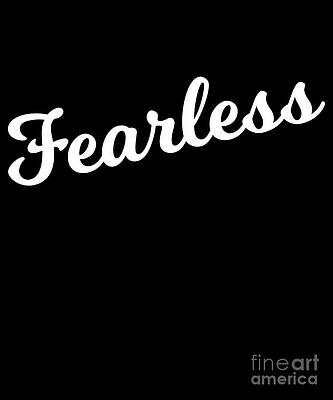 Wall Art - Digital Art - Fearless #1 by Flippin Sweet Gear