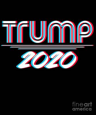 Wall Art - Digital Art - Trump 2020 3D Effect #1 by Flippin Sweet Gear