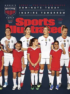Wall Art - Photograph - Dominate Today, Inspire Tomorrow 2019 Womens World Cup Sports Illustrated Cover #4 by Sports Illustrated