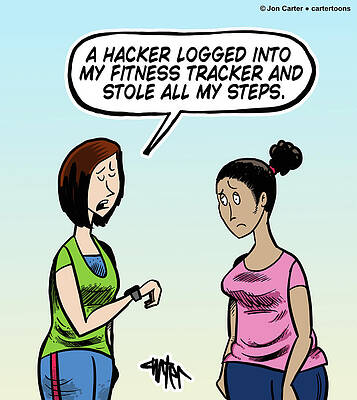 Wall Art - Drawing - A Hacker Logged Into My Fitness Tracker And Stole All by Jon Carter