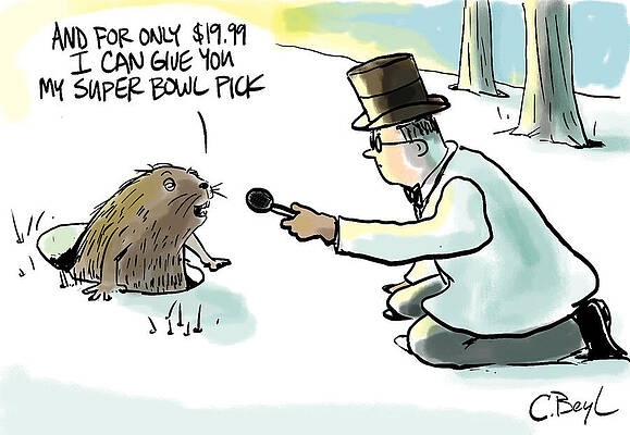 Wall Art - Drawing - And For Only $19.99 I Can Give You My Super Bowl Pick by Charles Beyl