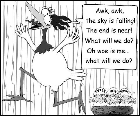 Wall Art - Drawing - Awk, Awk, The Sky Is Falling The End Is Near What Will by Paul Snover