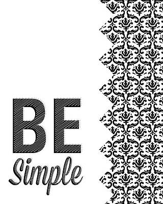 Wall Art - Digital Art - Be Simple Choose Joy I by Sd Graphics Studio