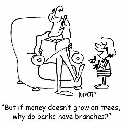 Wall Art - Drawing - But If Money Doesn't Grow On Trees, Why Do Banks by Chris Wildt