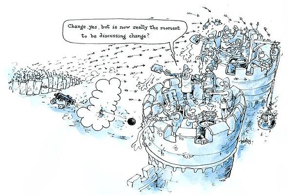 Wall Art - Drawing - Change - Yes, But Is Now Really The Moment To Be Discussing by Rupert Besley