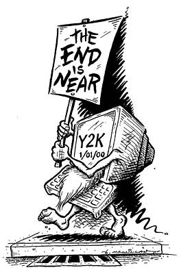 Wall Art - Drawing - Computer With Y2k On Screen Carring A 'end Is Near' Sign by Brad Mcmillan