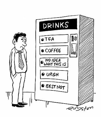 Wall Art - Drawing - Drinks Vending Machine Tea, Coffee, No Idea What This Is by Royston Robertson