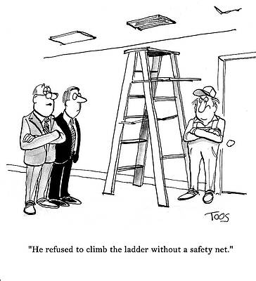 Wall Art - Drawing - He Refused To Climb The Ladder Without A Safety Net by Andrew Toos