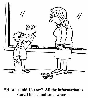 Wall Art - Drawing - How Should I Know All The Information Is Stored In A Cloud by Jonny Hawkins