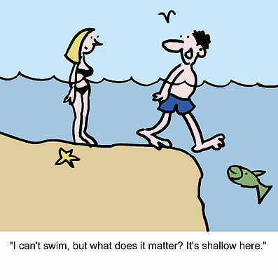 Wall Art - Drawing - I Can't Swim, But What Does It Matter It's Shallow Here by Mike Flanagan