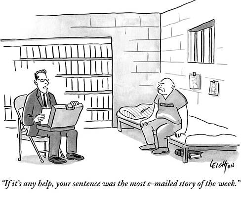 Wall Art - Drawing - If It's Any Help, Your Sentence Was The Most E-mailed Story by Robert Leighton