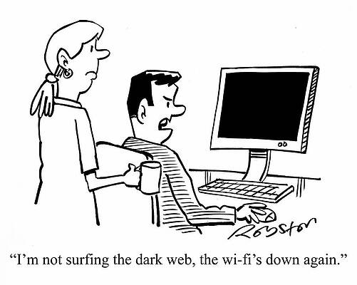 Wall Art - Drawing - I'm Not Surfing The Dark Web, The Wi-fi's Down by Royston Robertson