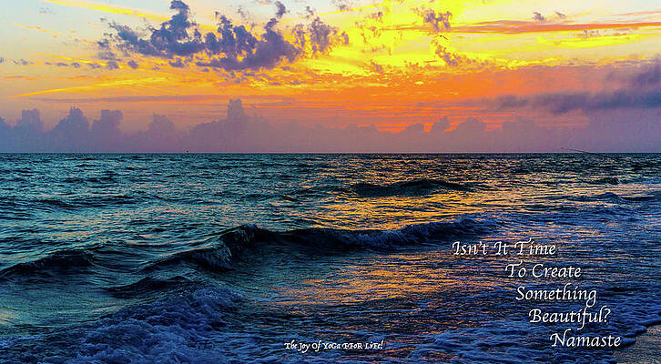 Wall Art - Painting - Isn't It Time To Create by The Joy Of Yoga For Life