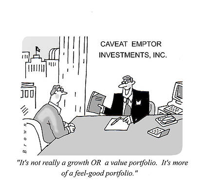 Wall Art - Drawing - It's Not Really A Growth Or A Value Portfolio.  It's More by David Brown