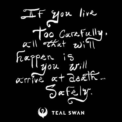 Live Too Carefully Quote by Teal Eye Print Store Live Too Carefully Quote by Teal Eye Print Store