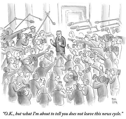 Wall Art - Drawing - O.k., But What I'm About To Tell You Does Not Leave This by Paul Noth