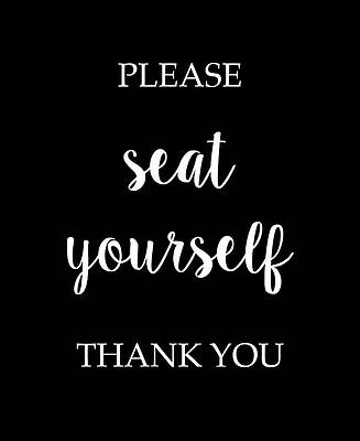 Please Seat Yourself Bathroom Sign by Jaime Friedman Please Seat Yourself Bathroom Sign by Jaime Friedman