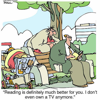 Wall Art - Drawing - Reading Is Definitely Much Better For You. I Don't Even Own by Mike Baldwin