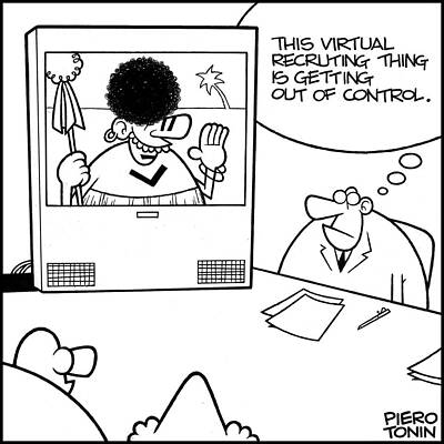 Wall Art - Drawing - This Virtual Recruiting Thing Is Getting Out Of Control by Piero Tonin