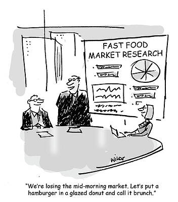 Wall Art - Drawing - We're Losing The Mid-morning Market. Let's Put A Hamburger by Chris Wildt
