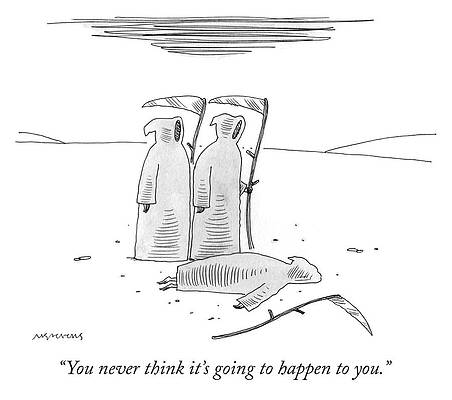 Wall Art - Drawing - You Never Think It's Going To Happen To by Mick Stevens