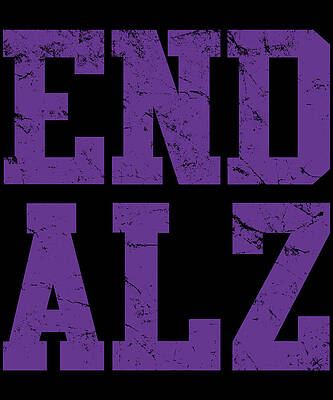 Wall Art - Digital Art - End ALZ Alzheimers #1 by Flippin Sweet Gear