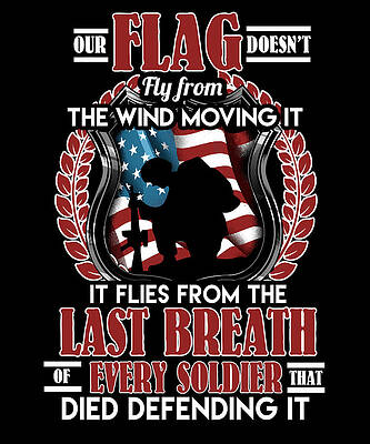 Wall Art - Drawing - Patriotic American Flag flies from the Last Breath of Soldier Defending It by Kanig Designs