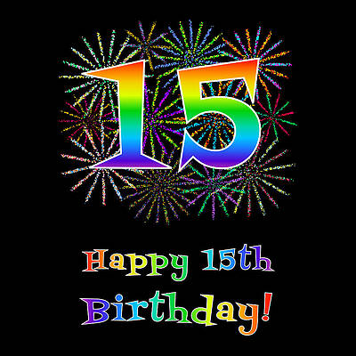 [ Thumbnail: 15th Birthday - Fun Rainbow Spectrum Gradient Pattern Text, Bursting Fireworks Inspired Background ]