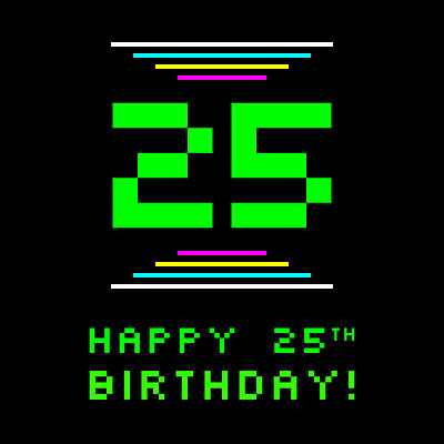 [ Thumbnail: 25th Birthday - Nerdy Geeky Pixelated 8-Bit Computing Graphics Inspired Look Tapestry ]