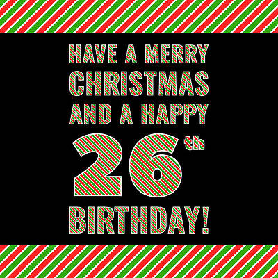 [ Thumbnail: 26th Birthday on Christmas Day - Red, White, Green Stripes - Born on December 25th Poster ]