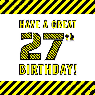 [ Thumbnail: 27th Birthday - Attention-Grabbing Yellow and Black Striped Stencil-Style Birthday Number ]