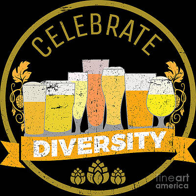 Celebrate Diversity Beer Flavors Taste by Mister Tee